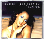 Desree - You Gotta Be 1999 Mix CD 1